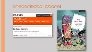 precariedad laboral
 
