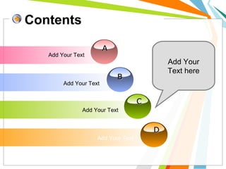 AA
Add Your Text
BB
Add Your Text
CC
Add Your Text
DD
Add Your Text
Add Your
Text here
Contents
 