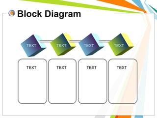 Block Diagram
TEXT TEXT TEXT TEXT
TEXT TEXT TEXT TEXT
 