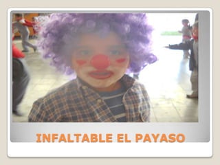 INFALTABLE EL PAYASO