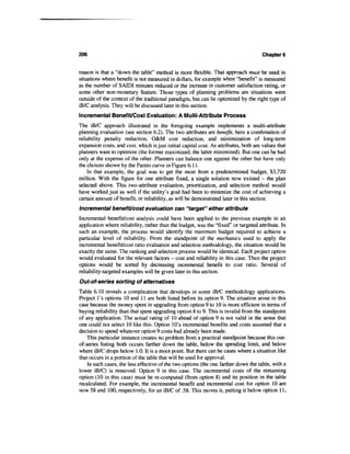 206                                                                                   Chapter 6


reason is that a "down the table" method is more flexible. That approach must be used in
situations where benefit is not measured in dollars, for example when "benefit" is measured
as the number of SAIDI minutes reduced or the increase in customer satisfaction rating, or
some other non-monetary feature. Those types of planning problems are situations were
outside of the context of the traditional paradigm, but can be optimized by the right type of
iB/C analysis. They will be discussed later in this section.
Incremental Benefit/Cost Evaluation: A Multi-Attribute Process
The iB/C approach illustrated in the foregoing example implements a multi-attribute
planning evaluation (see section 6.2). The two attributes are benefit, here a combination of
reliability penalty reduction, O&M cost reduction, and minimization of long-term
expansion costs, and cost, which is just initial capital cost. As attributes, both are values that
planners want to optimize (the former maximized, the latter minimized). But one can be had
only at the expense of the other. Planners can balance one against the other but have only
the choices shown by the Pareto curve in Figure 6.11.
    In that example, the goal was to get the most from a predetermined budget, $3,720
million. With the figure for one attribute fixed, a single solution now existed - the plan
selected above. This two-attribute evaluation, prioritization, and selection method would
have worked just as well if the utility's goal had been to minimize the cost of achieving a
certain amount of benefit, or reliability, as will be demonstrated later in this section.
Incremental benefit/cost evaluation can "target" either attribute
Incremental benefit/cost analysis could have been applied to the previous example in an
application where reliability, rather than the budget, was the "fixed" or targeted attribute. In
such an example, the process would identify the minimum budget required to achieve a
particular level of reliability. From the standpoint of the mechanics used to apply the
incremental benefit/cost ratio evaluation and selection methodology, the situation would be
exactly the same. The ranking and selection process would be identical. Each project option
would evaluated for the relevant factors - cost and reliability in this case. Then the project
options would be sorted by decreasing incremental benefit to cost ratio. Several of
reliability-targeted examples will be given later in this section.
Out-of-series sorting of alternatives
Table 6.10 reveals a complication that develops in some iB/C methodology applications.
Project 1's options 10 and 11 are both listed before its option 9. The situation arose in this
case because the money spent in upgrading from option 9 to 10 is more efficient in terms of
buying reliability than that spent upgrading option 8 to 9. This is invalid from the standpoint
of any application. The actual rating of 10 ahead of option 9 is not valid in the sense that
one could not select 10 like this: Option 10's incremental benefits and costs assumed that a
decision to spend whatever option 9 costs had already been made.
    This particular instance creates no problem from a practical standpoint because this out-
of-series listing both occurs farther down the table, below the spending limit, and below
where iB/C drops below 1.0. It is a moot point. But there can be cases where a situation like
that occurs in a portion of the table that will be used for approval.
    In such cases, the less effective of the two options (the one farther down the table, with a
lower iB/C) is removed. Option 9 in this case. The incremental costs of the remaining
option (10 in this case) must be re-computed (from option 8) and its position in the table
recalculated. For example, the incremental benefit and incremental cost for option 10 are
now 58 and 100, respectively, for an iB/C of .58. This moves it, putting it below option 11,
 