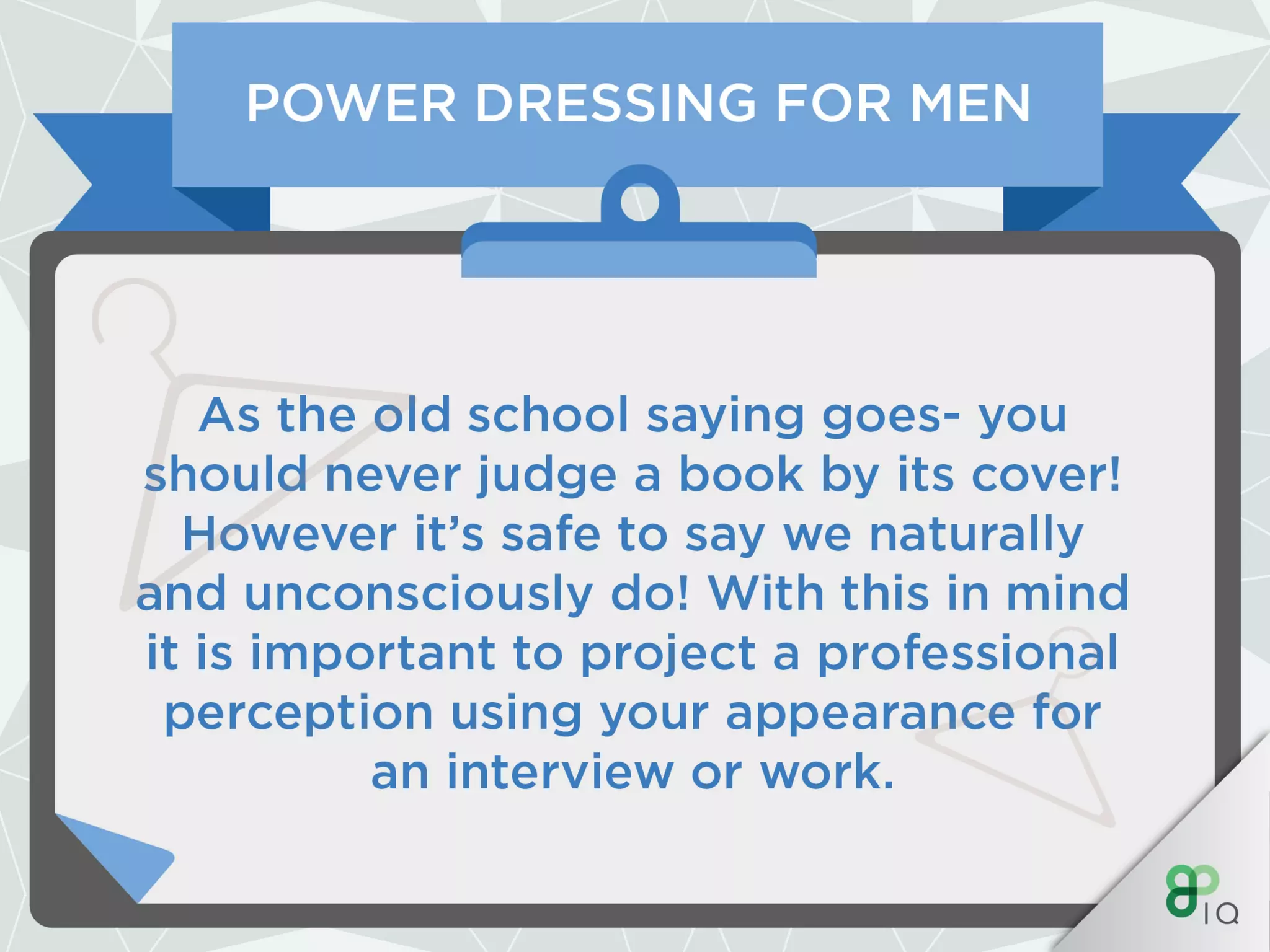 IQ Work Hacks - Power Dressing (For Men) 