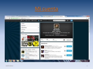 Mi cuenta
19/07/2013 3
 