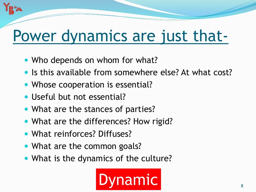 Power dynamics
