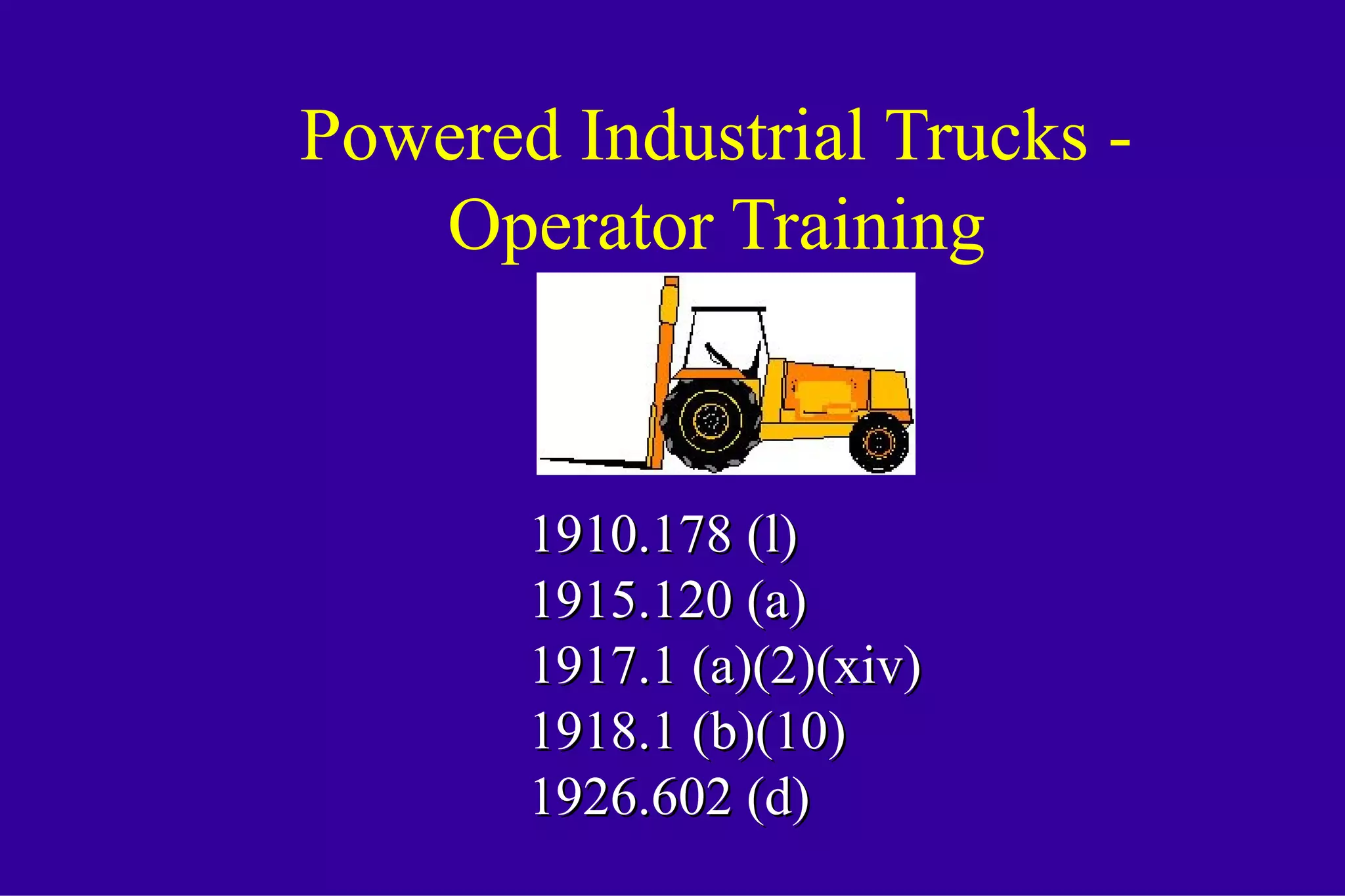 Powered industrial trucks osha std PPT