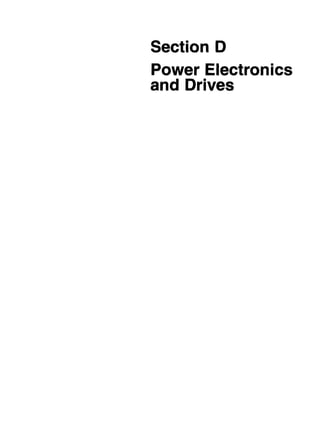 Section D
Power Electronics
and Drives
 