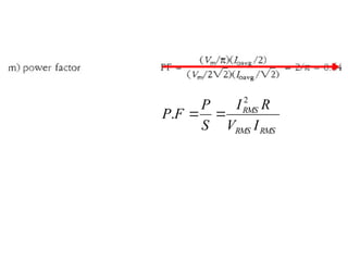 RMS
RMS
RMS
I
V
R
I
S
P
F
P
2
. 

 