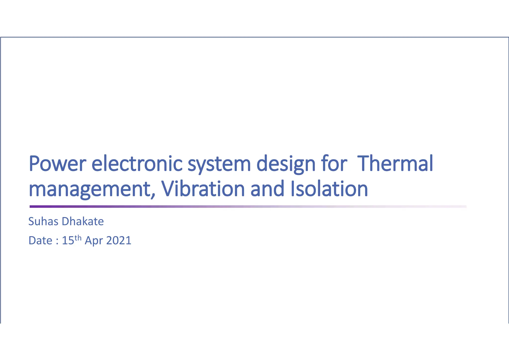 Power electronic system design for thermal management, vibration and ...