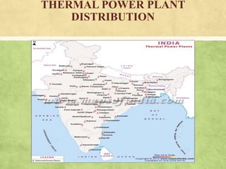 THERMAL POWER PLANT
DISTRIBUTION
 