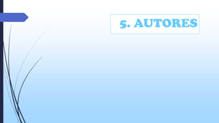 5. AUTORES

 