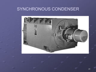 23
SYNCHRONOUS CONDENSER
 