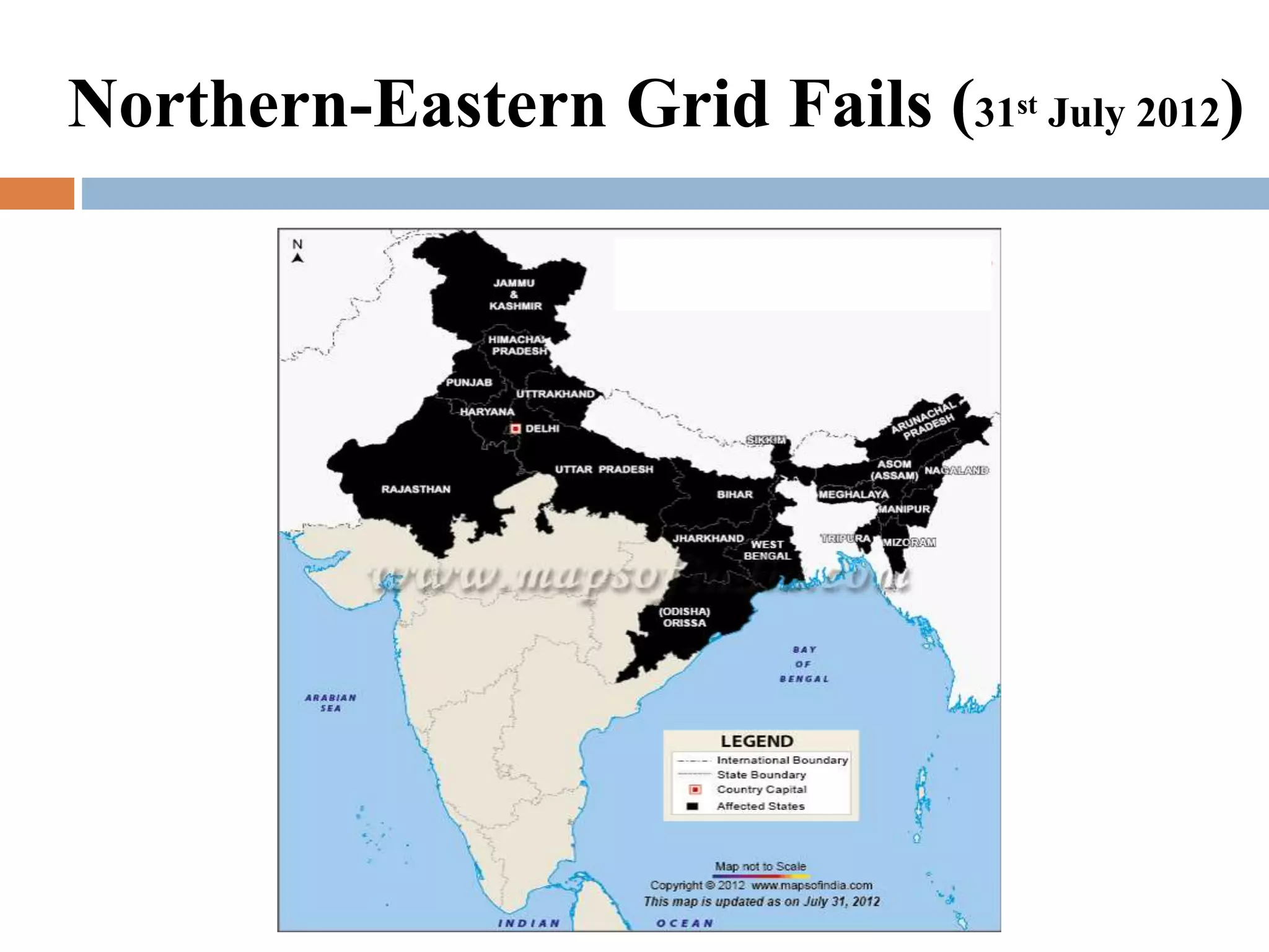 Northern-Eastern Grid Fails (31

st

July 2012

)

 