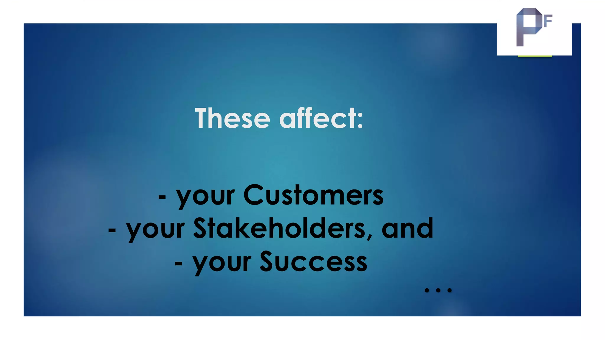 The digital era brings new
challenges to:
- Your business
- Your processes
- Your employees
…