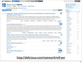 http://delicious.com/network/wfryer
                                      17
 