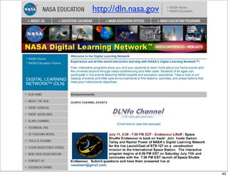 http://dln.nasa.gov




                      40
 