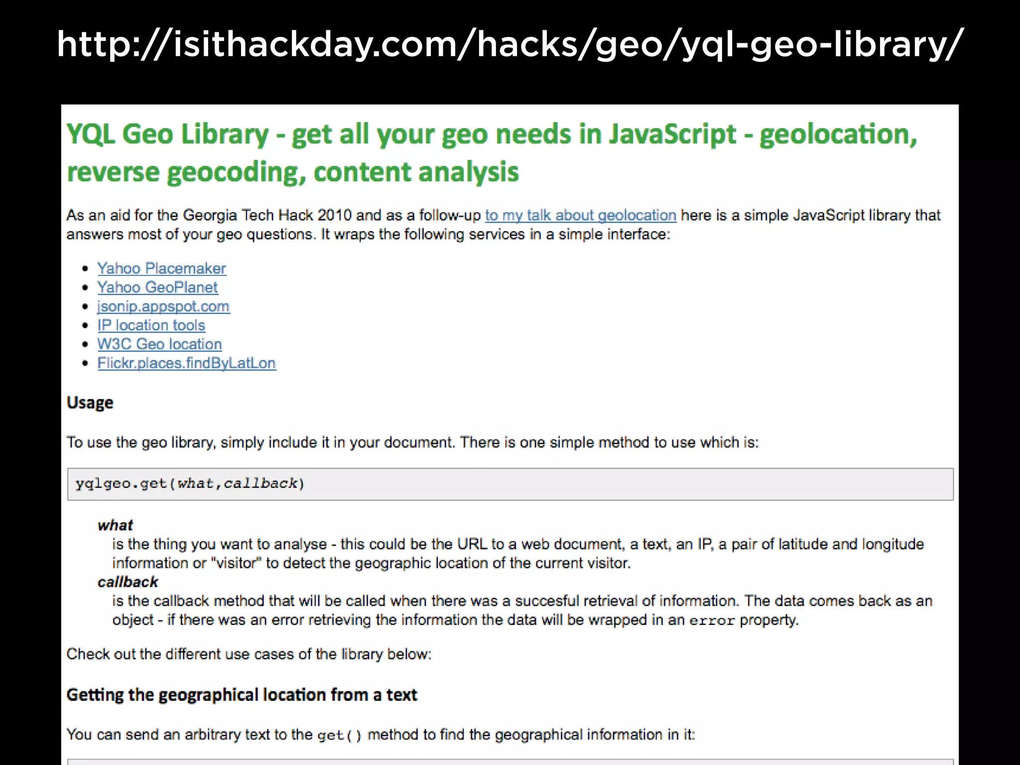 http://isithackday.com/hacks/geo/yql-geo-library/
 