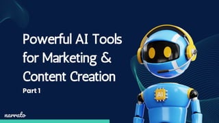 Powerful AI Tools for Marketing & Content Creation - Part 1 | PDF