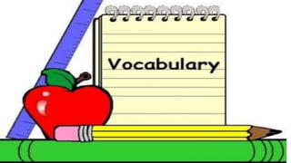 Vocabulary
 