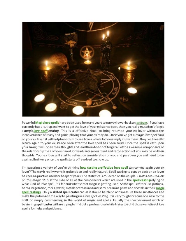 Powerful Magic Love Spells Cast To Bring Back Your Ex Lover