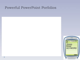 Powerful PowerPoint Portfolios