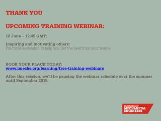 IMechE Learning and Development Powerful Presentations Webinar Slides