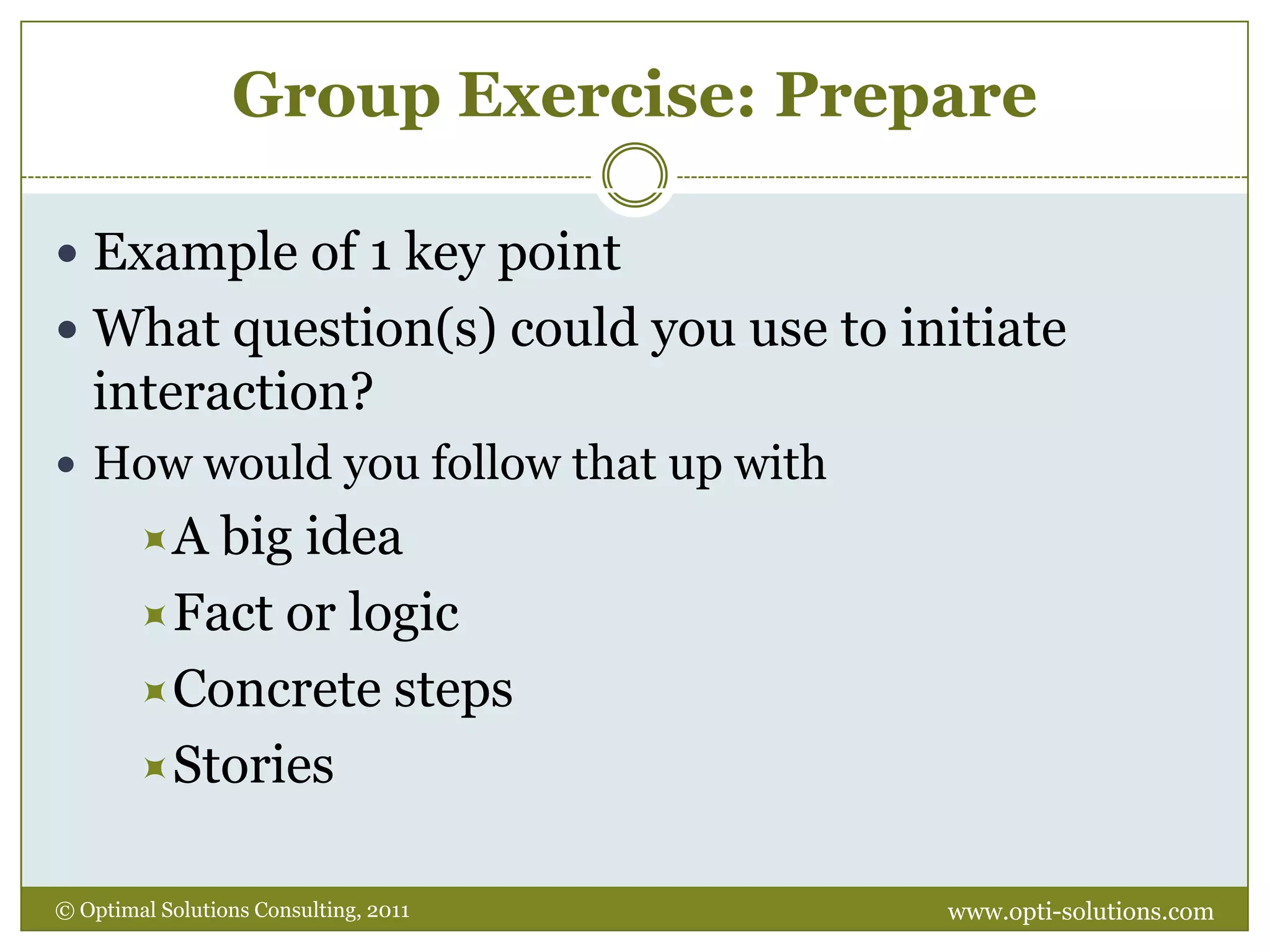 PREPARE: Types of Informationwww.opti-solutions.com© Optimal Solutions Consulting, 2011 