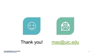 51
Thank you! max@uic.edu
 