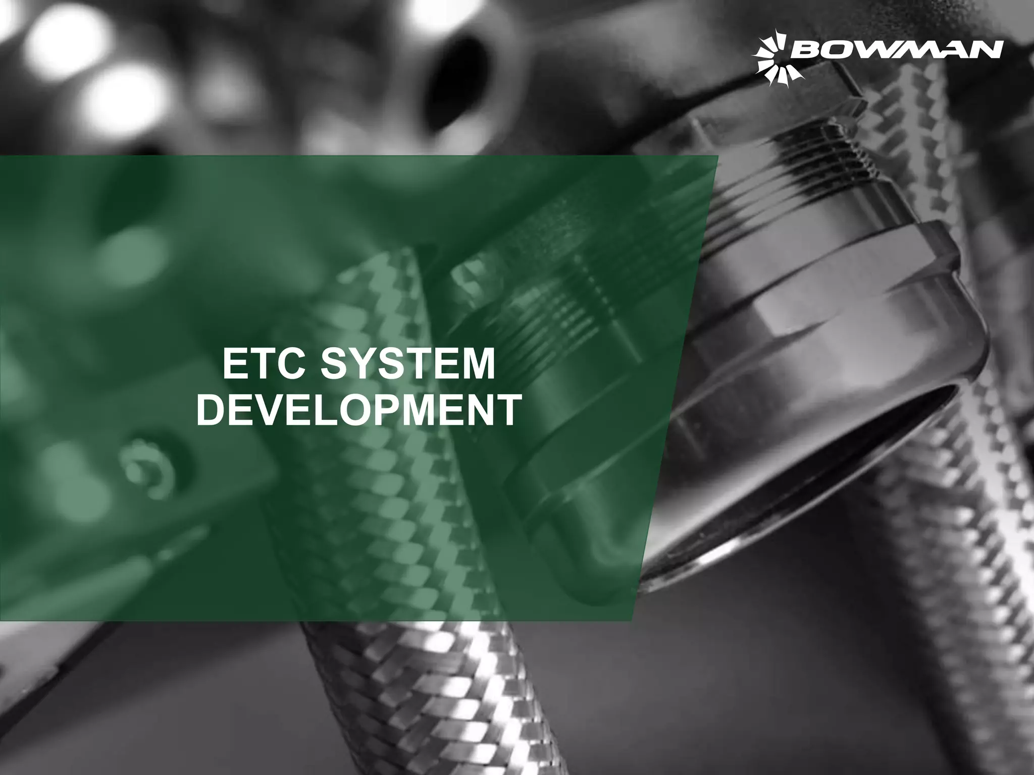 ETC SYSTEM
DEVELOPMENT
 