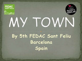 By 5th FEDAC Sant Feliu
Barcelona
Spain
 