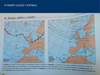8-TIEMPO CALIDO Y ESTABLE
 