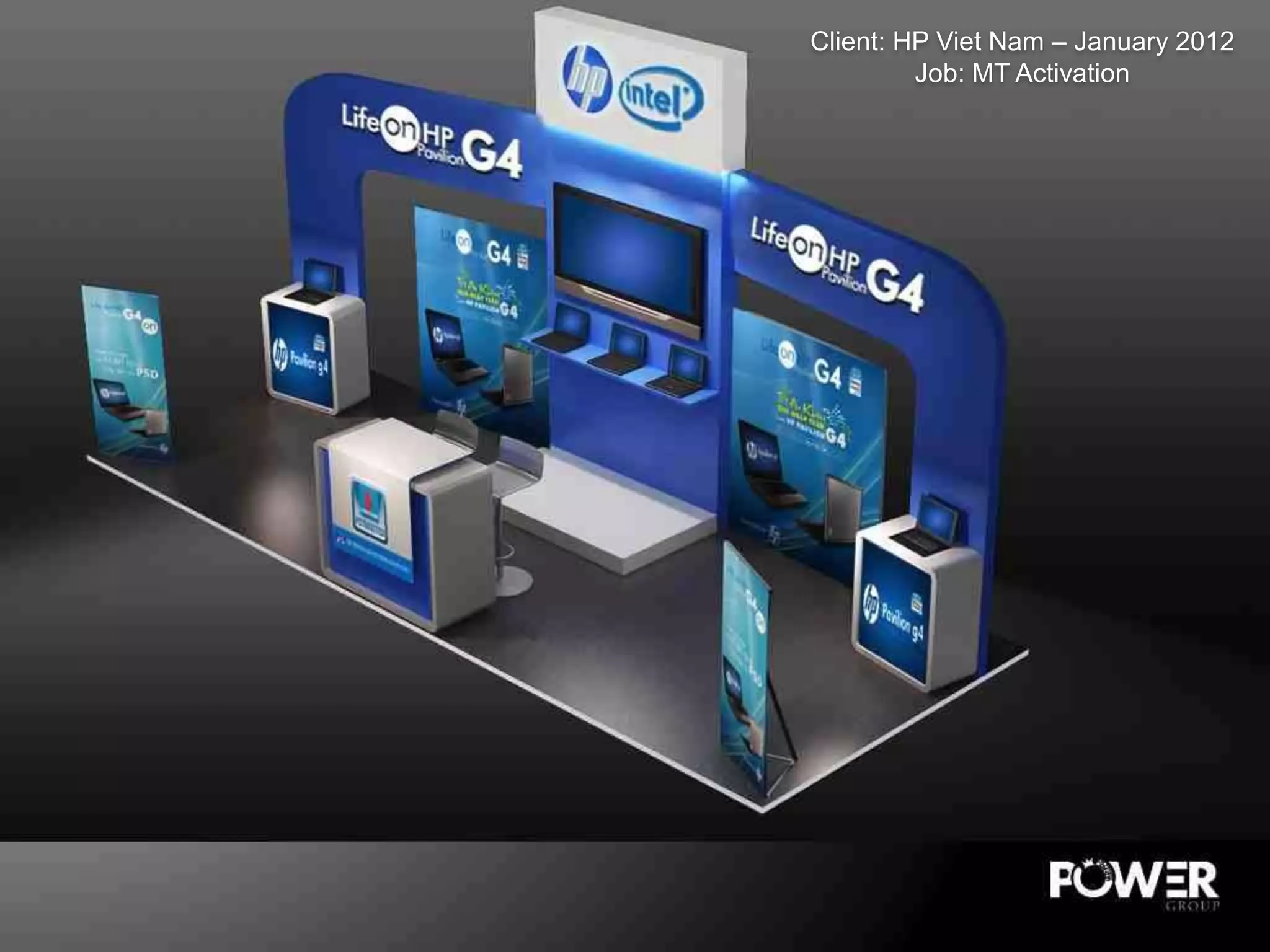 Client: HP Viet Nam – January 2012
         Job: MT Activation
 