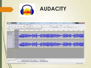 AUDACITY
 