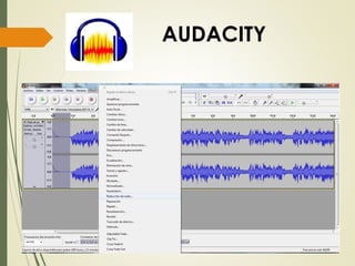 AUDACITY
 