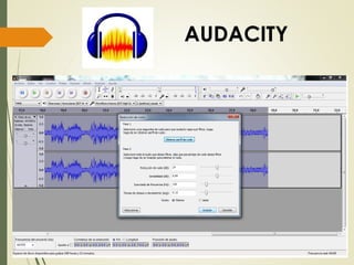 AUDACITY
 