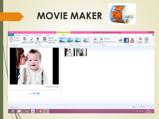 MOVIE MAKER
 