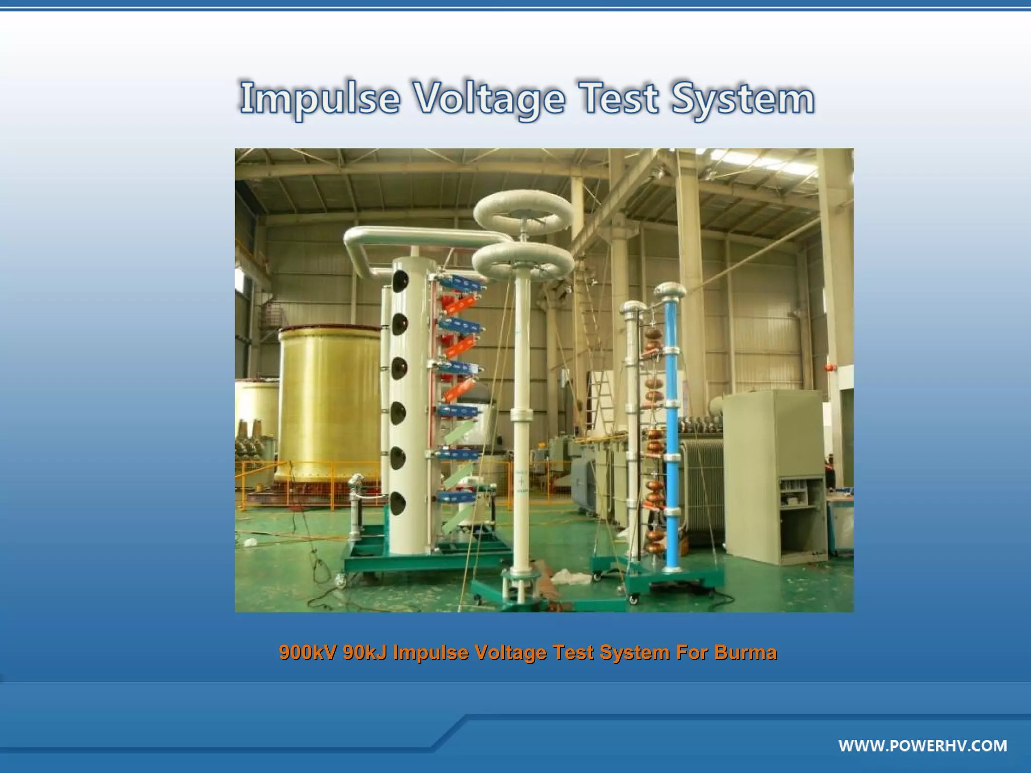 900kV 90kJ Impulse Voltage Test System For Burma
 
