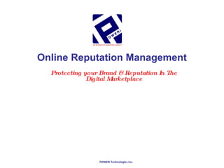 [object Object],Online Reputation Management POWERi Technologies Inc.  