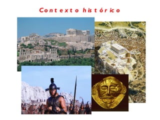 C o n t e x t o h is t ó r ic o
