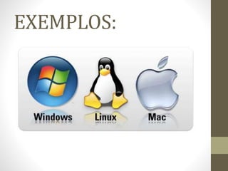 EXEMPLOS:
 