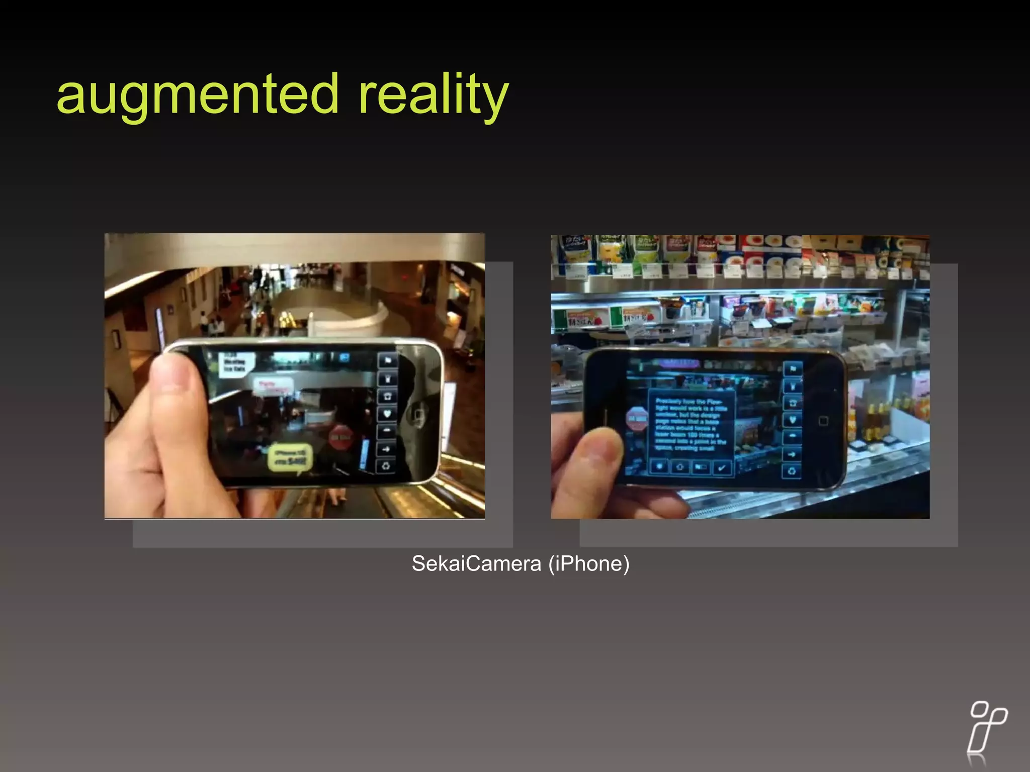 augmented reality SekaiCamera (iPhone) 