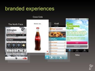 branded experiences Nike Kraft The North Face Coca Cola 