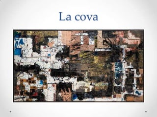 La cova