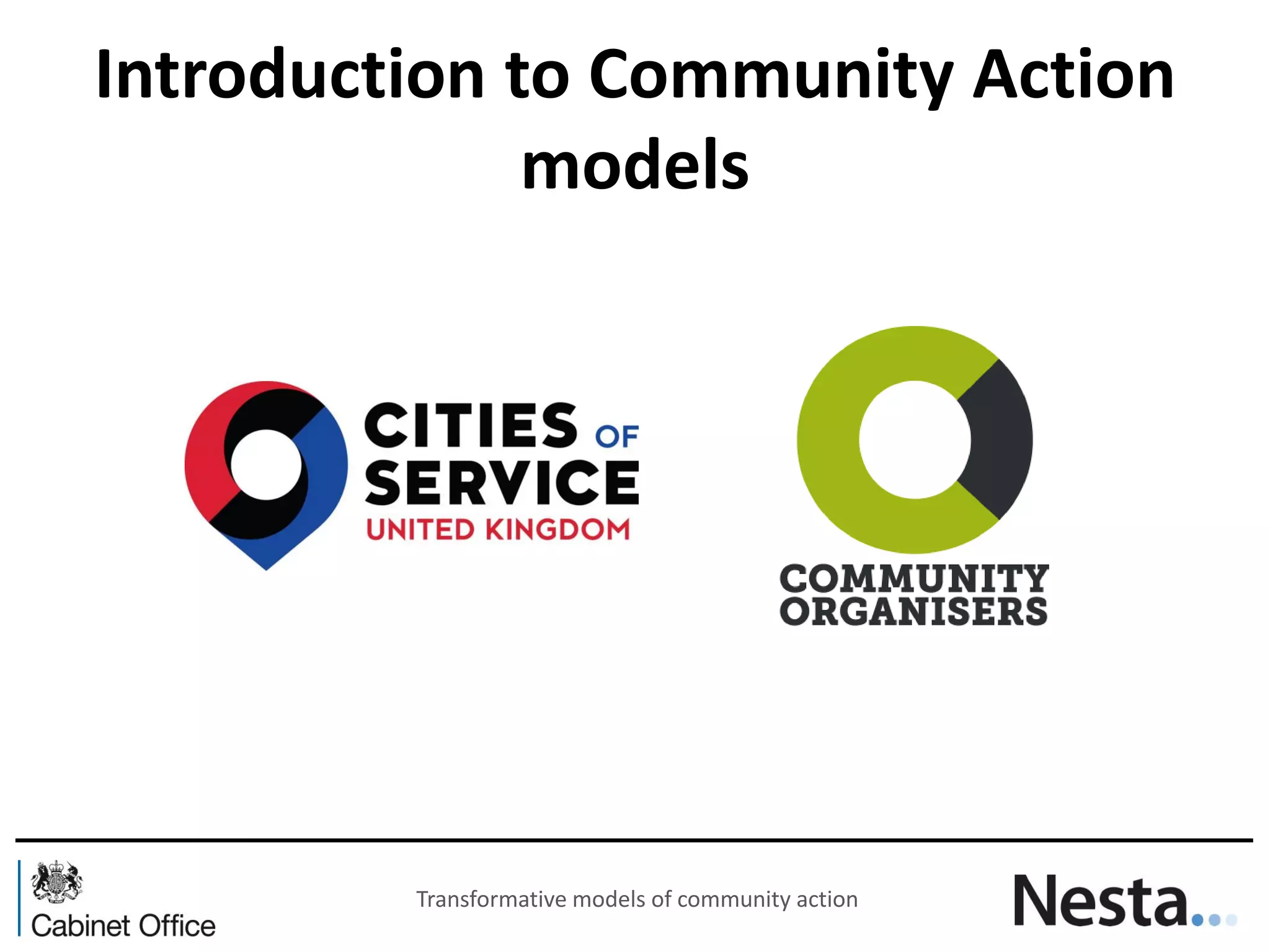 Introduction to Community Action models 
Transformative models of community action  