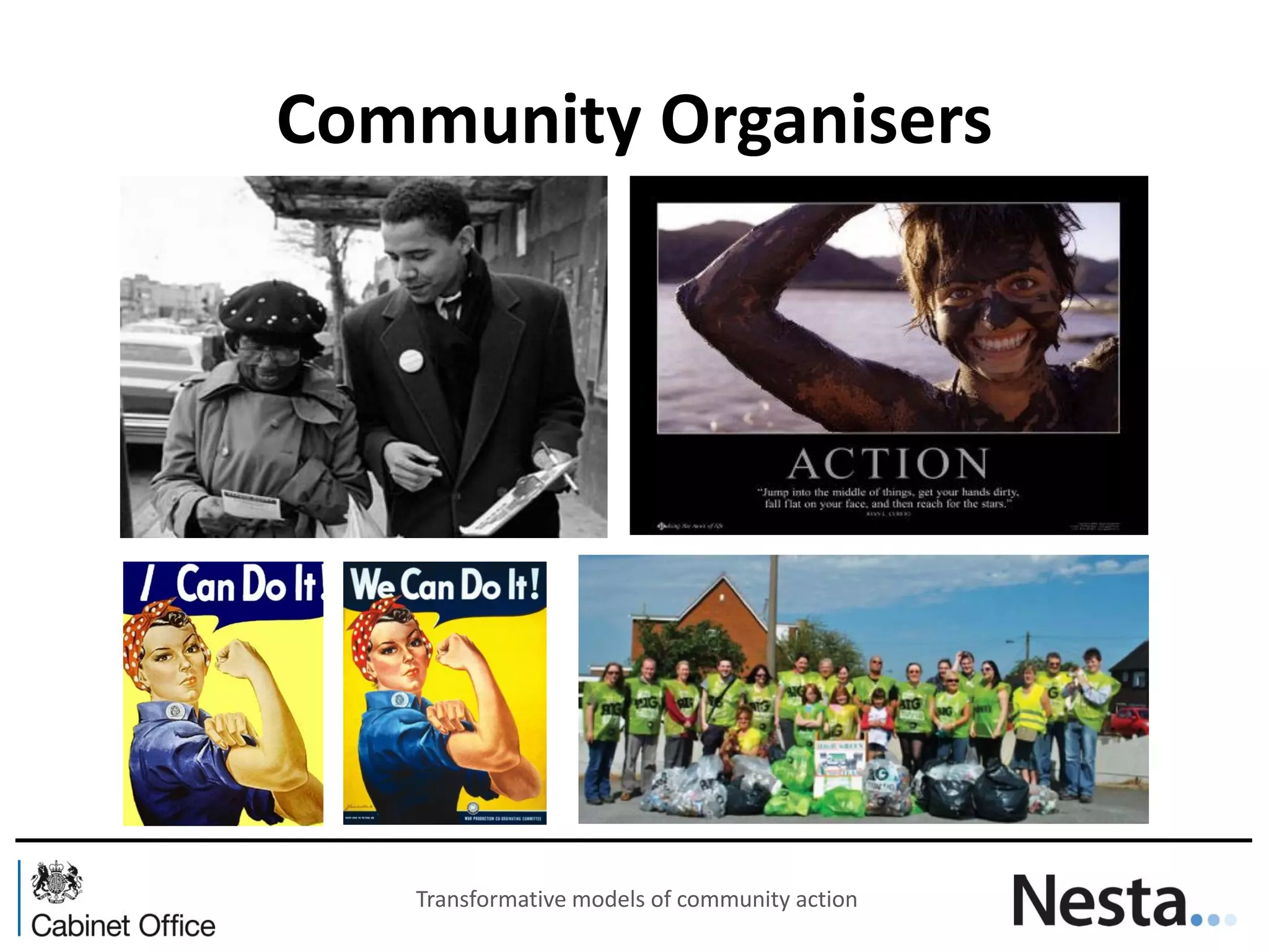 Community Organisers 
Transformative models of community action  
