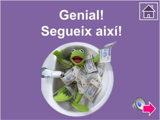 Genial!
Segueix així!
 