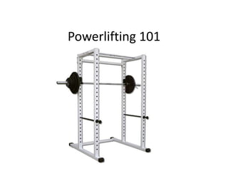 Powerlifting 101
 