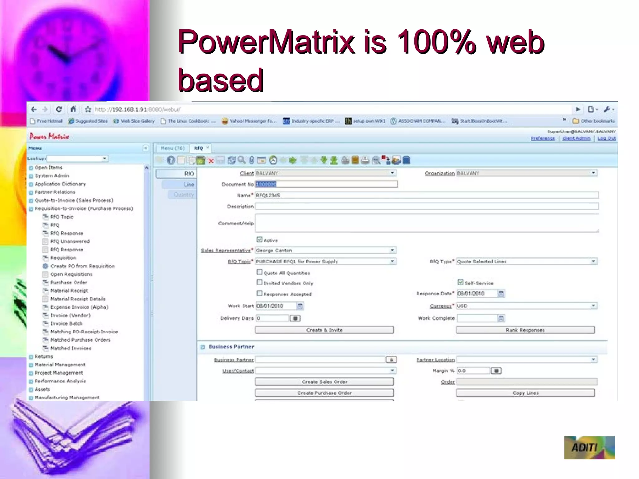 PowerMatrix is 100% web based 
