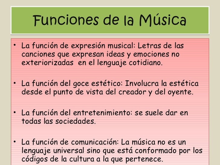 Cual Es La Funcion De La Musica