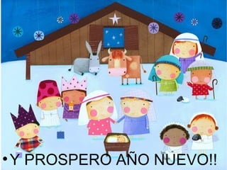 
Y PROSPERO AÑO NUEVO!!