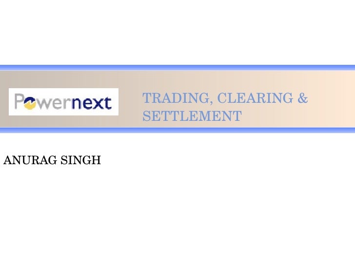 Forex trading clearing and settlement